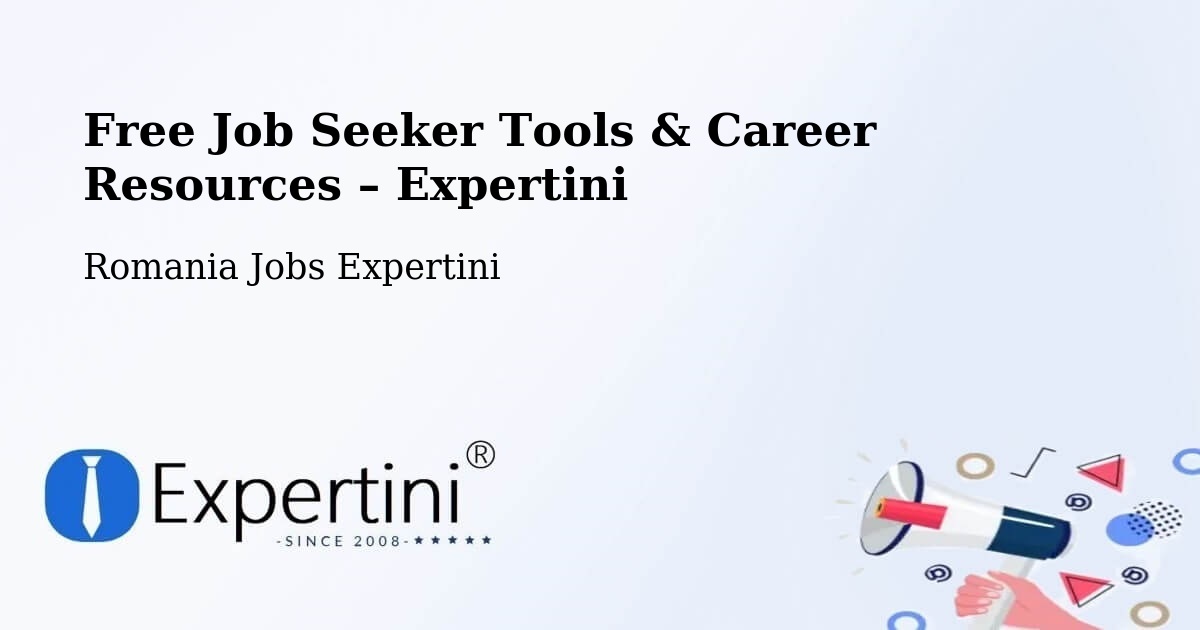 Free Job Seeker Tools & Career Resources – Băile Drânceni - Băile Drânceni, Romania Jobs Expertini