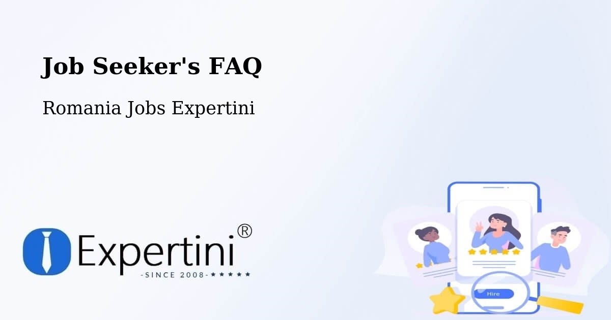 Job Seeker FAQ – Băile Drânceni - Romania Jobs Expertini