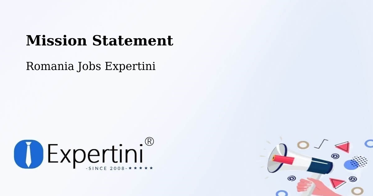 Corporate Mission – Băile Drânceni - Romania Jobs Expertini